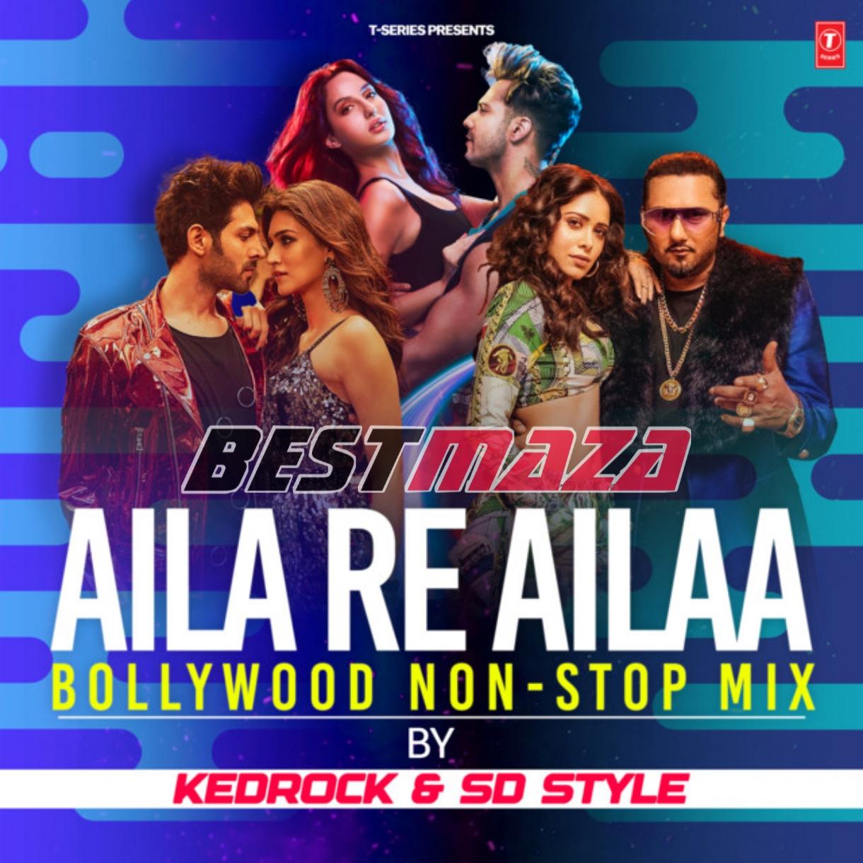 Aila Re Ailaa Bollywood (Non-stop Mix)